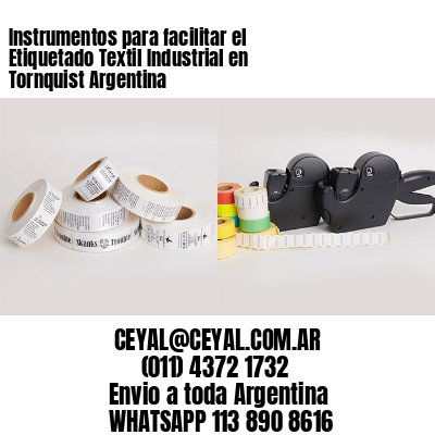 Instrumentos para facilitar el Etiquetado Textil Industrial en Tornquist Argentina
