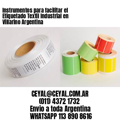 Instrumentos para facilitar el Etiquetado Textil Industrial en Villarino Argentina