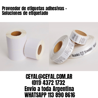Proveedor de etiquetas adhesivas – Soluciones de etiquetado