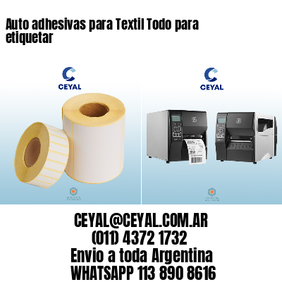 Auto adhesivas para Textil Todo para etiquetar