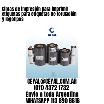 Cintas de impresión para imprimir etiquetas para etiquetas de rotulación y logotipos