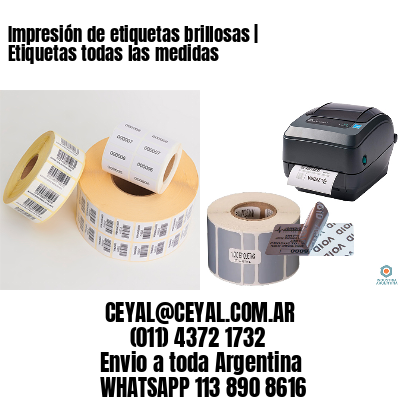 Impresión de etiquetas brillosas | Etiquetas todas las medidas