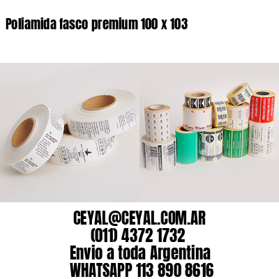 Poliamida fasco premium 100 x 103