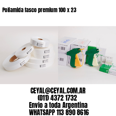 Poliamida fasco premium 100 x 23
