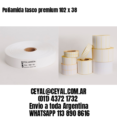 Poliamida fasco premium 102 x 38
