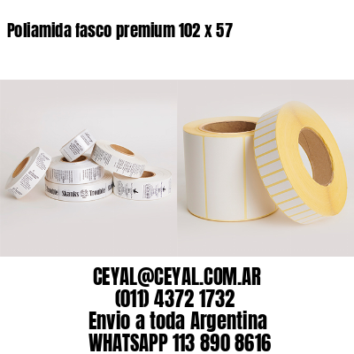 Poliamida fasco premium 102 x 57