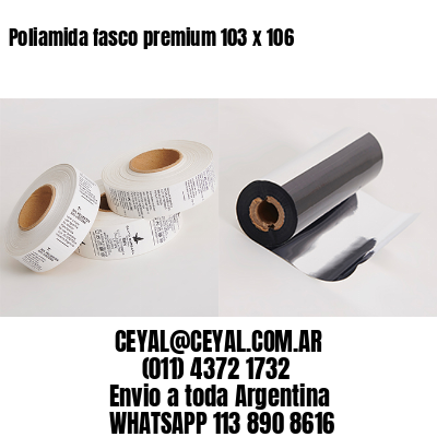 Poliamida fasco premium 103 x 106