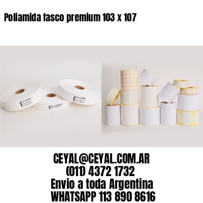 Poliamida fasco premium 103 x 107