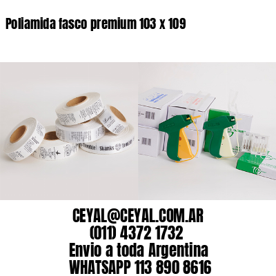 Poliamida fasco premium 103 x 109