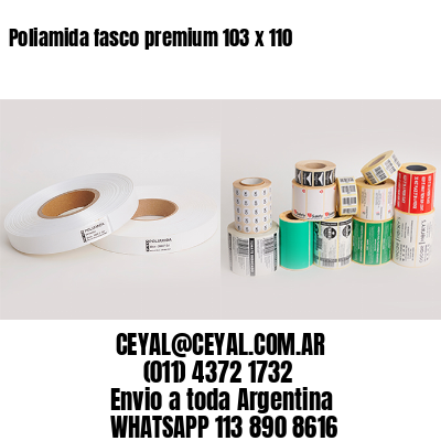 Poliamida fasco premium 103 x 110