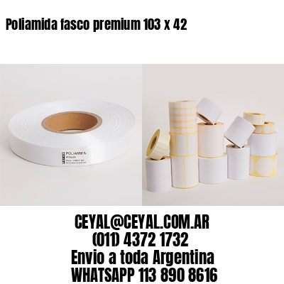 Poliamida fasco premium 103 x 42