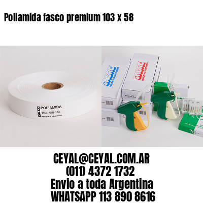 Poliamida fasco premium 103 x 58