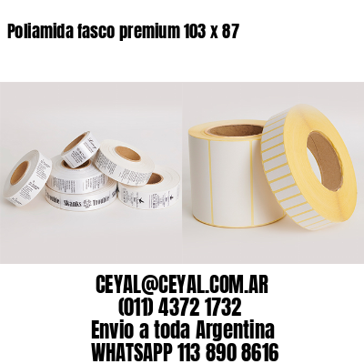 Poliamida fasco premium 103 x 87