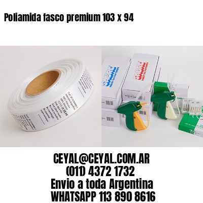 Poliamida fasco premium 103 x 94