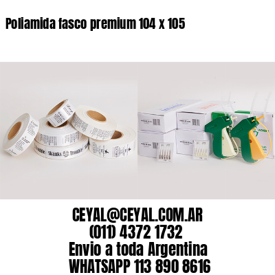Poliamida fasco premium 104 x 105