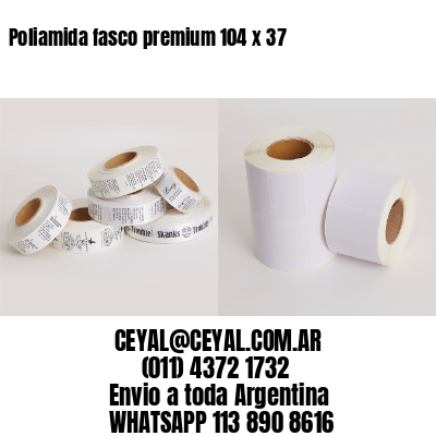 Poliamida fasco premium 104 x 37