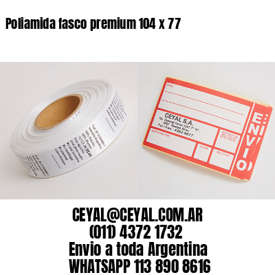 Poliamida fasco premium 104 x 77