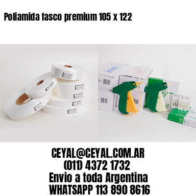 Poliamida fasco premium 105 x 122