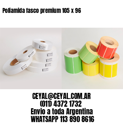 Poliamida fasco premium 105 x 96
