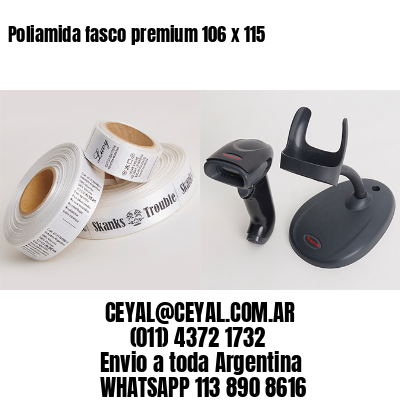 Poliamida fasco premium 106 x 115
