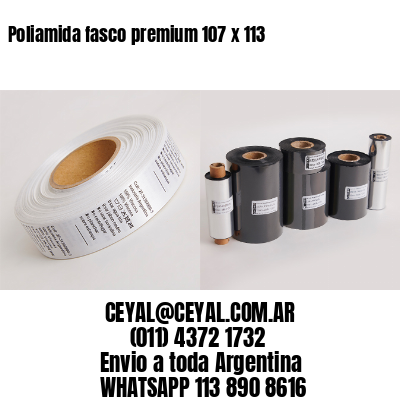 Poliamida fasco premium 107 x 113