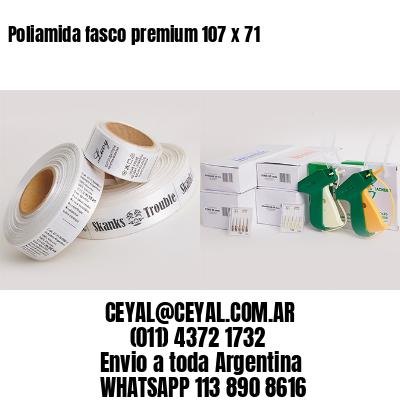 Poliamida fasco premium 107 x 71