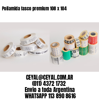 Poliamida fasco premium 108 x 104