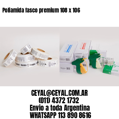 Poliamida fasco premium 108 x 106