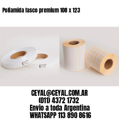 Poliamida fasco premium 108 x 123
