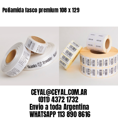 Poliamida fasco premium 108 x 129