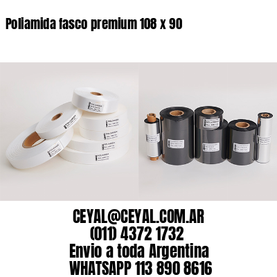 Poliamida fasco premium 108 x 90