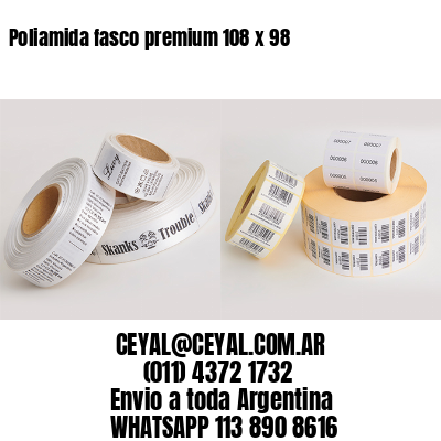 Poliamida fasco premium 108 x 98