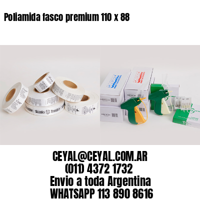 Poliamida fasco premium 110 x 88