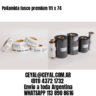 Poliamida fasco premium 111 x 74
