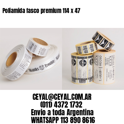Poliamida fasco premium 114 x 47