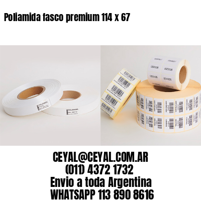 Poliamida fasco premium 114 x 67