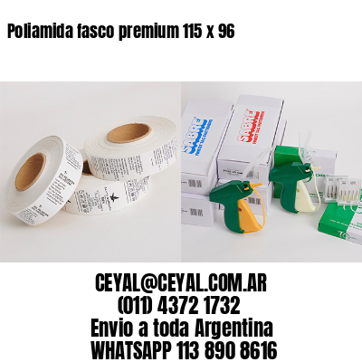 Poliamida fasco premium 115 x 96