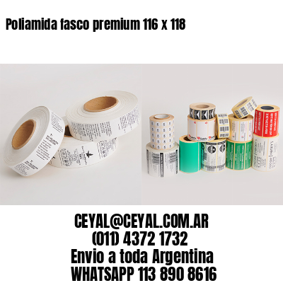 Poliamida fasco premium 116 x 118