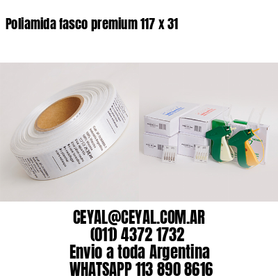 Poliamida fasco premium 117 x 31