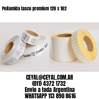 Poliamida fasco premium 120 x 102