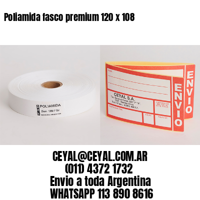 Poliamida fasco premium 120 x 108