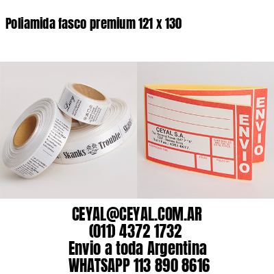 Poliamida fasco premium 121 x 130