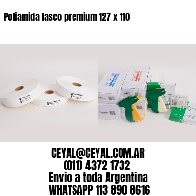 Poliamida fasco premium 127 x 110