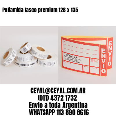 Poliamida fasco premium 128 x 135