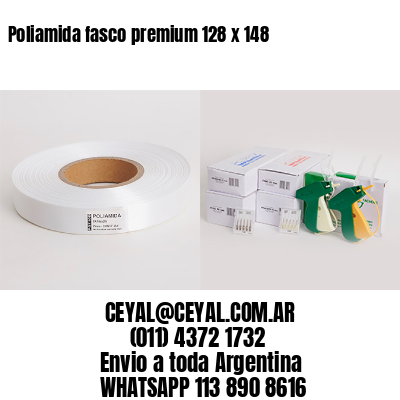 Poliamida fasco premium 128 x 148