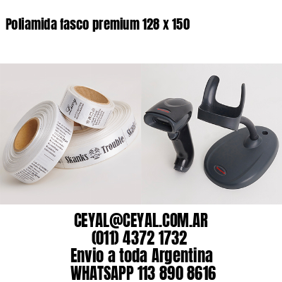 Poliamida fasco premium 128 x 150