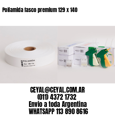 Poliamida fasco premium 129 x 140