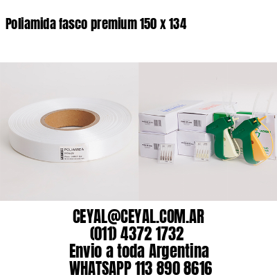 Poliamida fasco premium 150 x 134