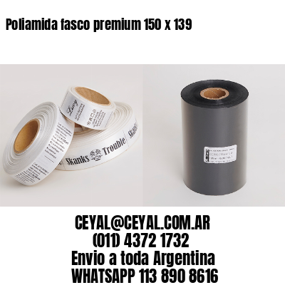 Poliamida fasco premium 150 x 139