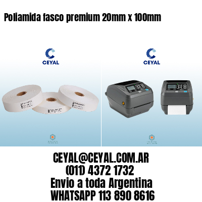 Poliamida fasco premium 20mm x 100mm